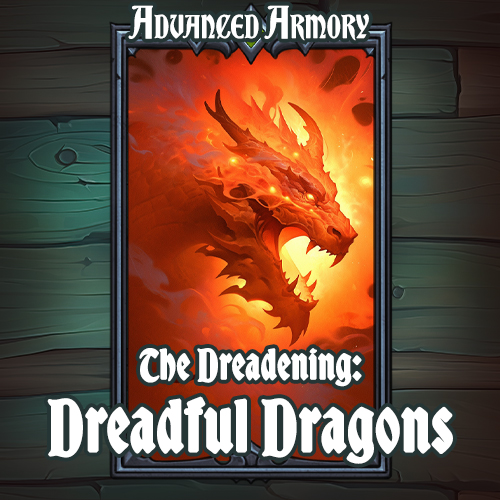 The Dreadening: Dreadful Dragons